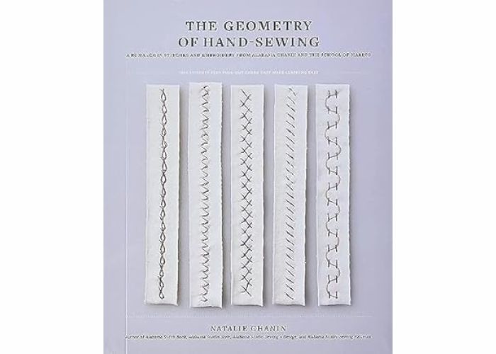 La geometría de la costura a mano: Un romance en puntadas y bordados de Alabama Chanin y La escuela de costura